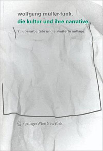 Die Kultur und ihre Narrative