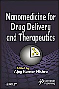 Nanomedicine for Drug Delivery and Therapeutics