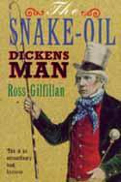 The Snake-Oil Dickens Man