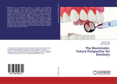 The Biomimetic: Future Perspective for Dentistry