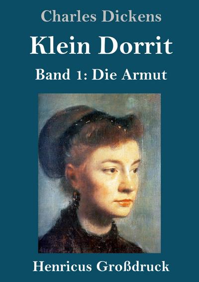 Klein Dorrit (Großdruck)