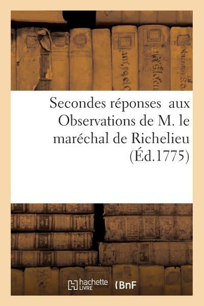 Secondes réponses aux Observations réformées et imprimées
