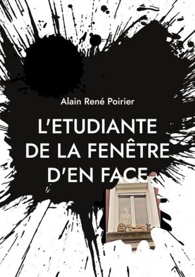 L’etudiante de la fenêtre d’en face