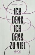 Ich denk, ich denk zu viel