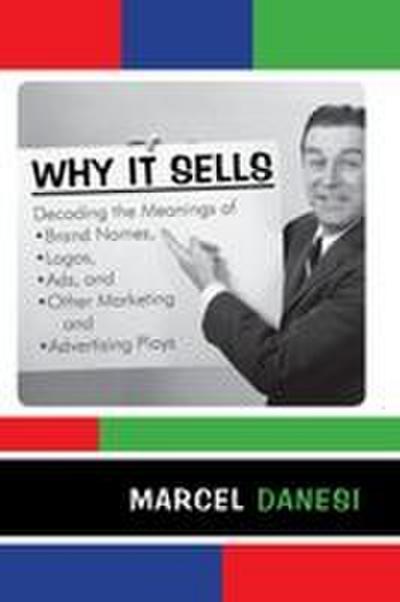 Why It Sells