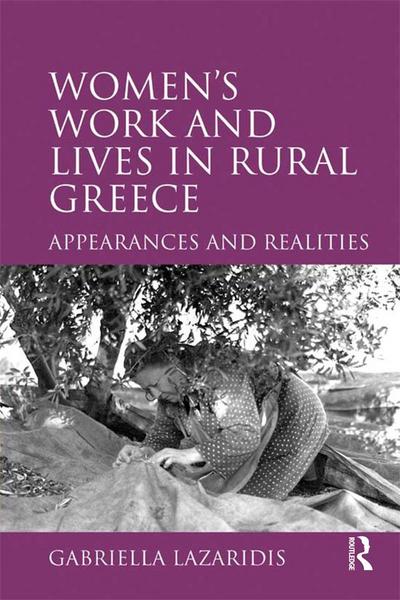 Women’s Work and Lives in Rural Greece