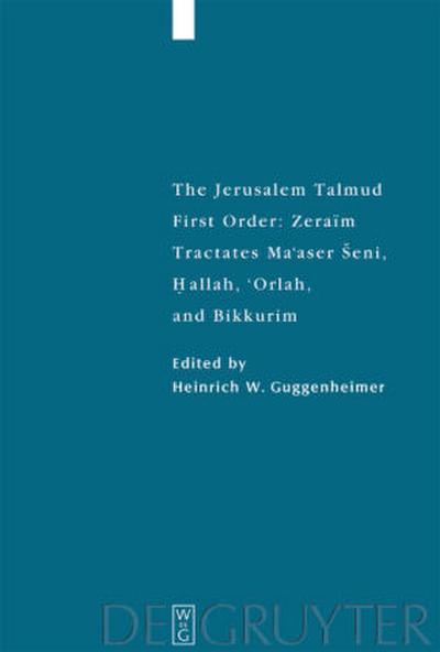 Tractates Ma’aser Seni, Hallah, ’Orlah, and Bikkurim