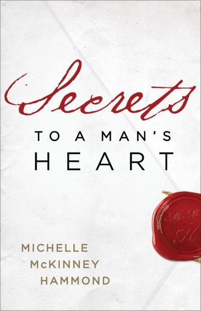 Secrets to a Man’s Heart