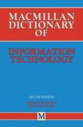 Macmillan Dictionary of Information Technology