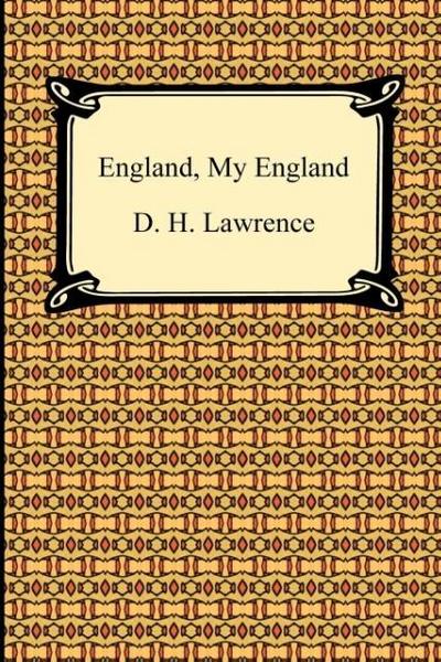 England, My England - D. H. Lawrence