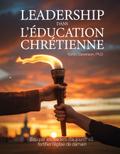 Leadership dans l’éducation chrétienne