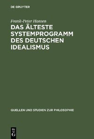 Das älteste Systemprogramm des deutschen Idealismus