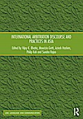 International Arbitration Discourse and Practices in Asia