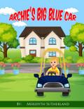 Archie’s Big Blue Car