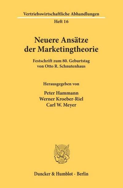 Neuere Ansätze der Marketingtheorie.