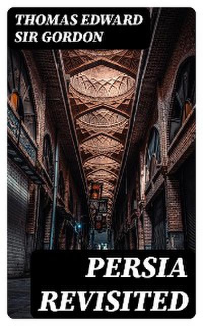 Persia Revisited