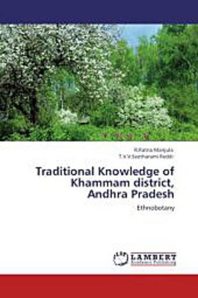 Traditional Knowledge of Khammam district, Andhra Pradesh
