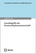 Grundbegriffe der Kommunikationswissenschaft