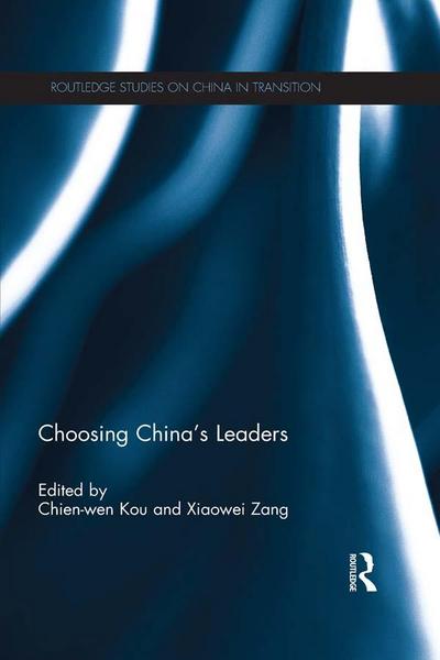 Choosing China’s Leaders