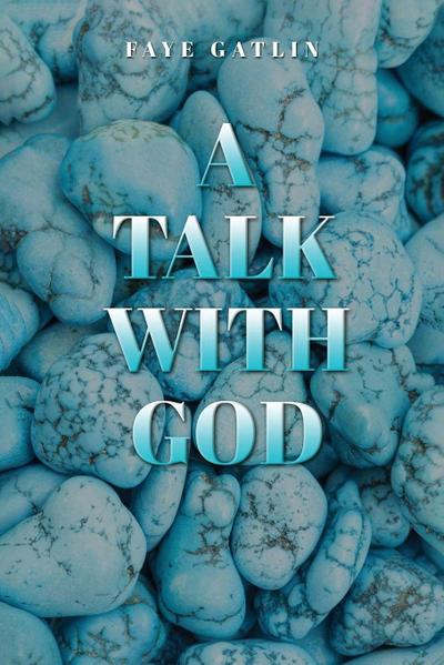 A Talk With God, II