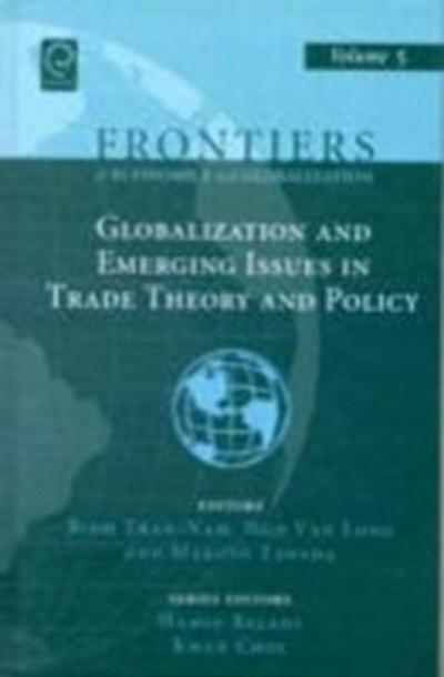 Globalizations and Emerging Issues in Trade Theory and Policy