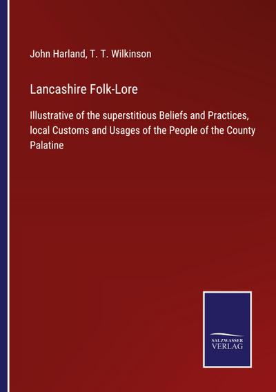 Lancashire Folk-Lore