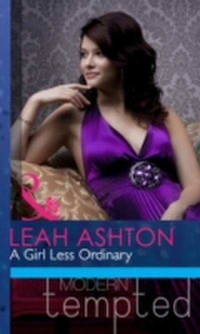 Girl Less Ordinary (Mills & Boon Modern Heat)