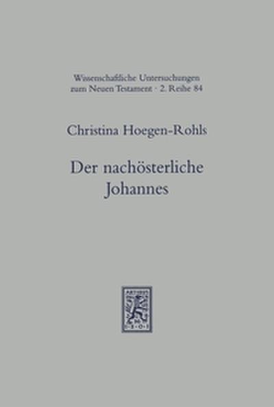 Der nachösterliche Johannes