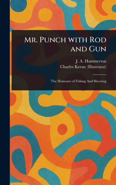Mr. Punch With Rod and Gun
