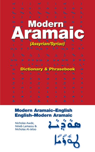 Modern Aramaic-English/English-Modern Aramaic Dictionary & Phrasebook