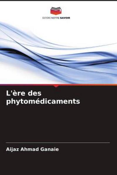 L’ère des phytomédicaments