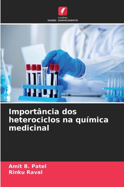 Importância dos heterociclos na química medicinal