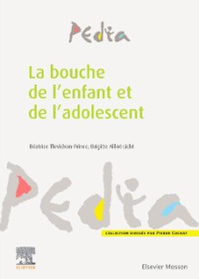 La bouche de l’’enfant et de l’’adolescent