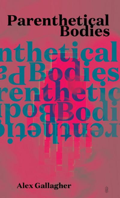 Parenthetical Bodies