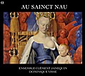 Au Sainct Nau-Alte französische Weihnachtsmusi