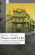 Albath,Trauer und Licht