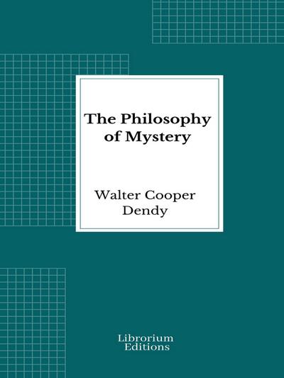 The Philosophy of Mystery