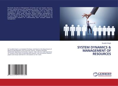 SYSTEM DYNAMICS & MANAGEMENT OF RESOURCES