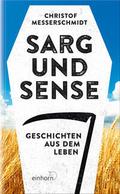 Sarg und Sense