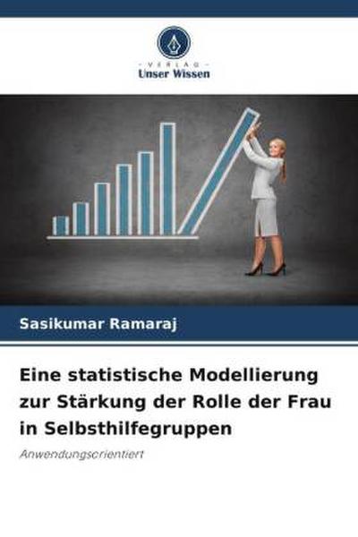 Eine statistische Modellierung zur Stärkung der Rolle der Frau in Selbsthilfegruppen