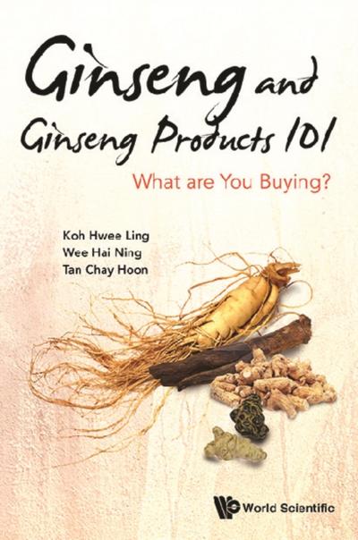 GINSENG AND GINSENG PRODUCTS 101
