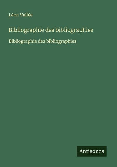 Bibliographie des bibliographies