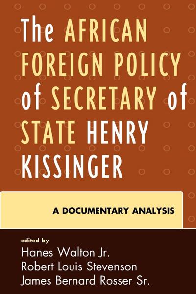 African Foreign Policy of Secretary of State Henry Kissinger