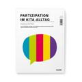 Partizipation im Kita-Alltag.