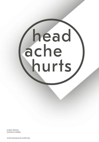 Frisch, K: Headache Hurts