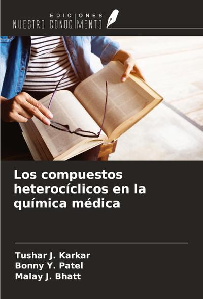 Los compuestos heterocíclicos en la química médica