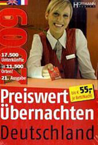 Preiswert Übernachten Deutschland 2009: 17.500 Unterkünfte in 11.500 Orten bis EUR 55,- je Bett/Nacht