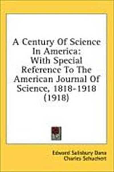 A Century Of Science In America