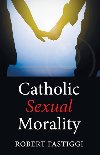 Catholic Sexual Morality