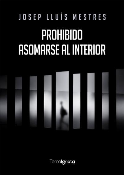 Prohibido asomarse al interior